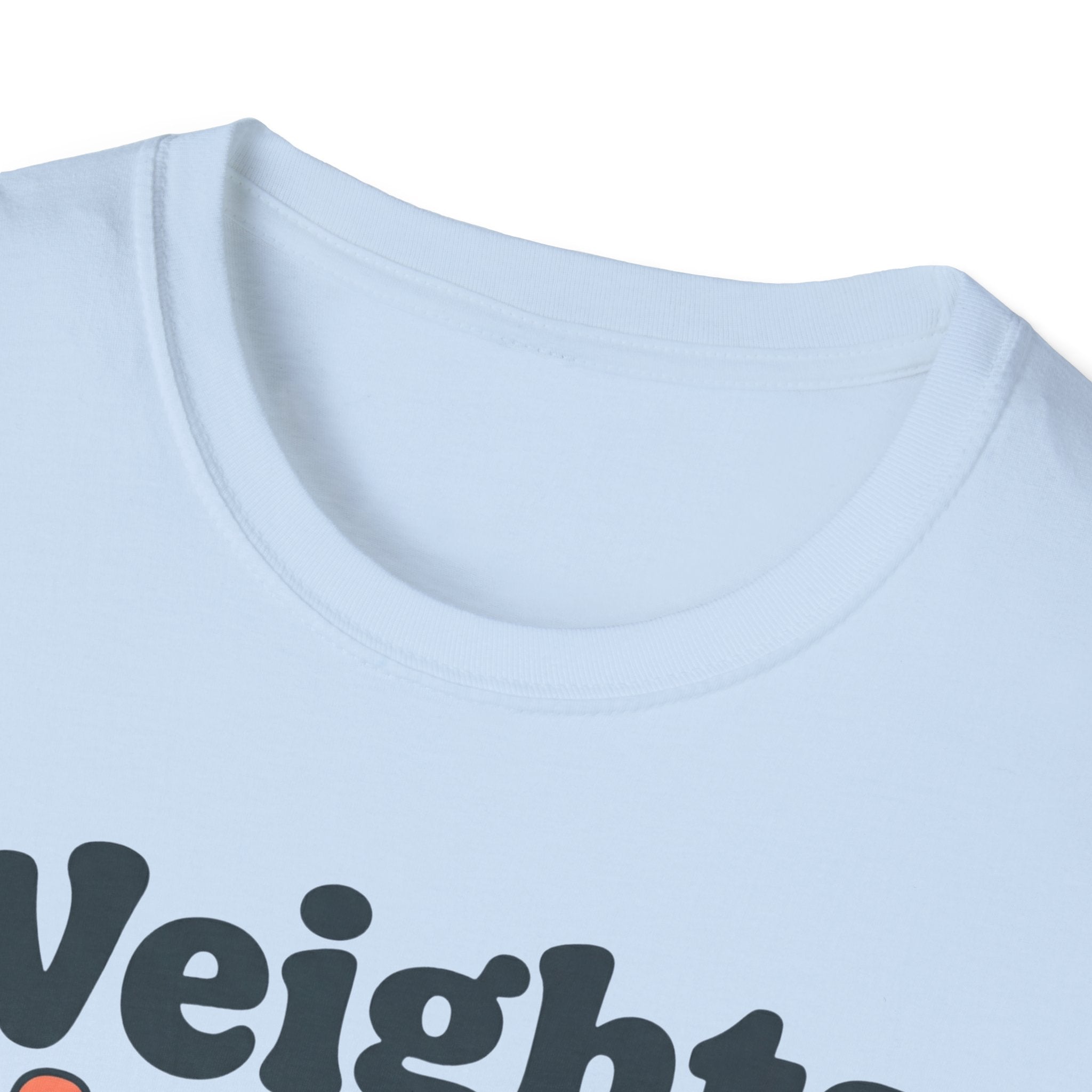 Weights Before Dates T shirt