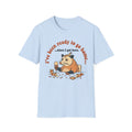 Been Ready to Go Home Since I Got Here – Funny Introvert T shirt