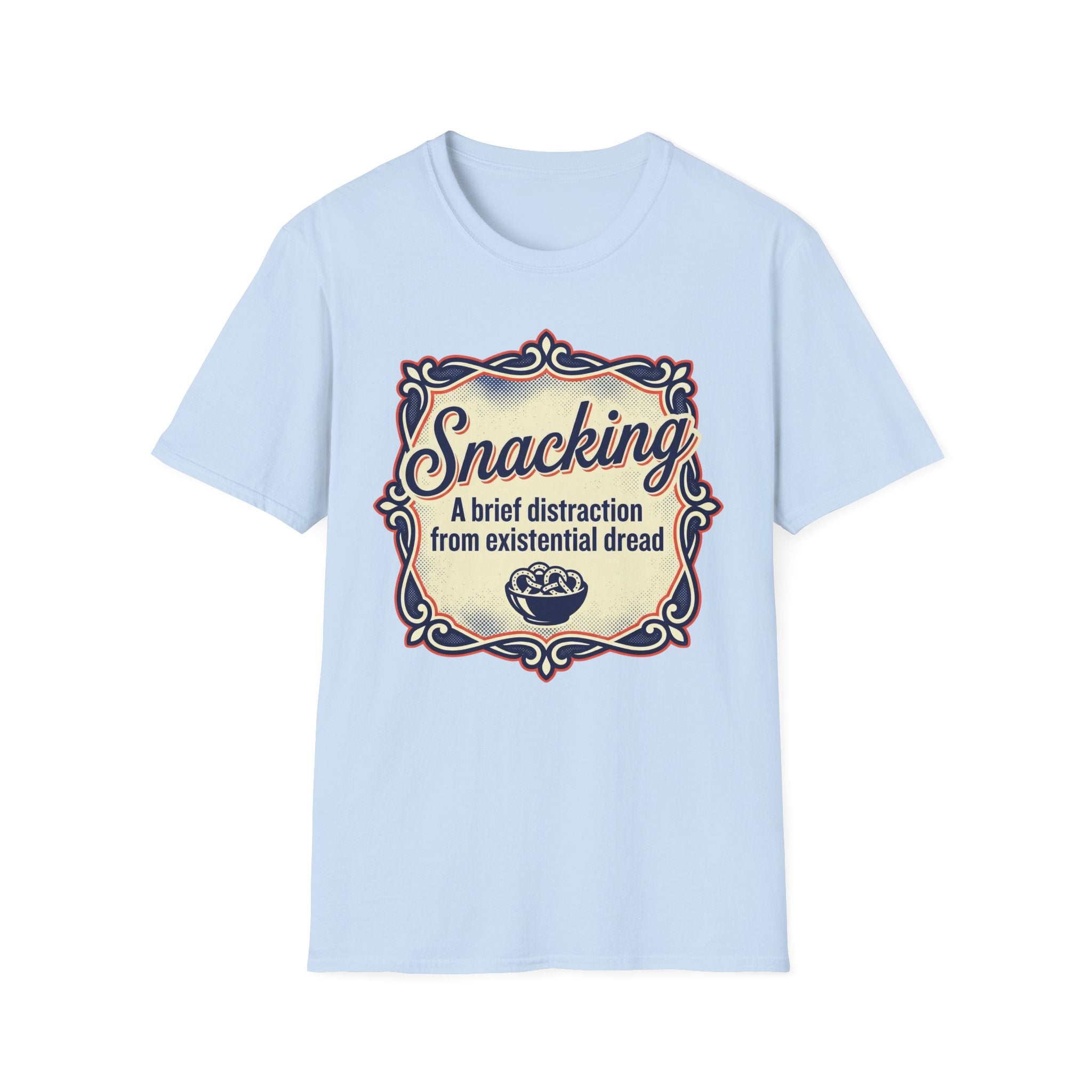 Snacking: A Brief Distraction From Dread T shirt