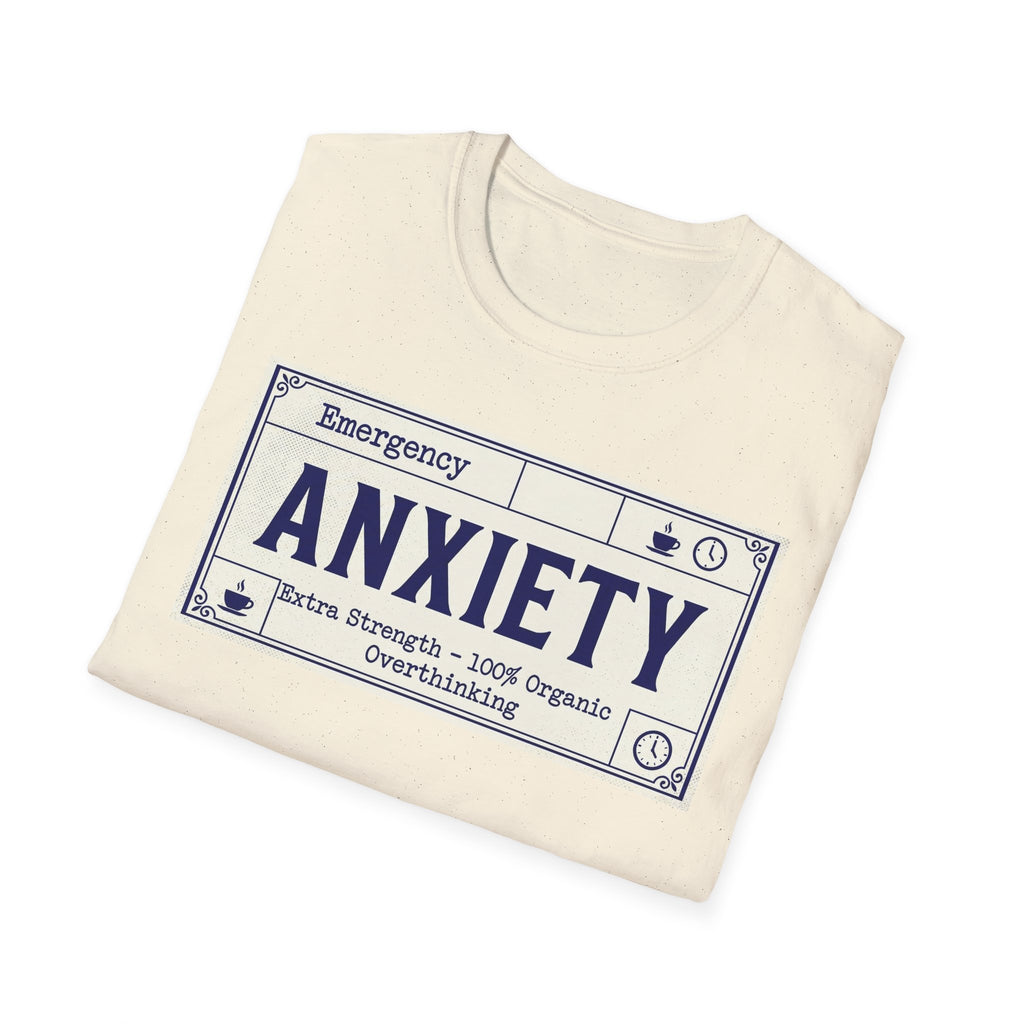 Anxiety Label – Funny Mental Health T shirt