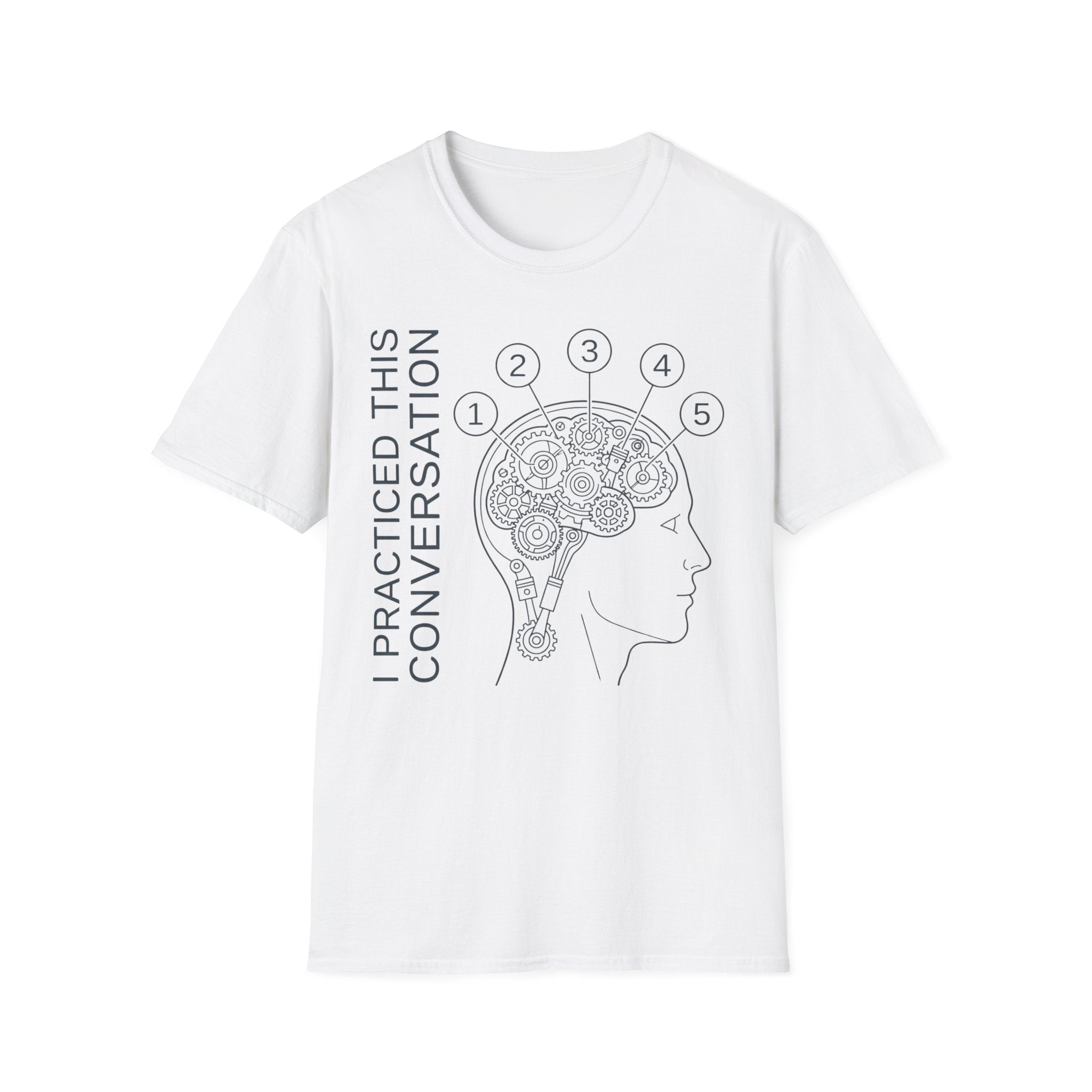 Practiced conversation 5 times T shirt