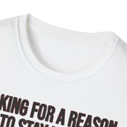 Looking for a Reason to Stay Home — Cat Edition T shirt