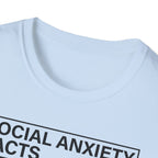 Social anxiety facts T shirt