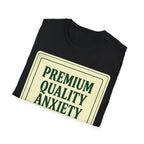 Premium Quality Anxiety Label T shirt