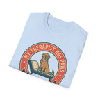 My Therapist Has Paws and Tail T shirt