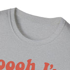 Oooooh, I’m Spiraling T shirt