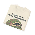 Member of the Heavy Blanket Society T shirt