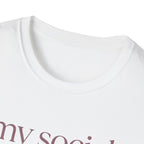My Social Battery Has Entered Low Power T shirt