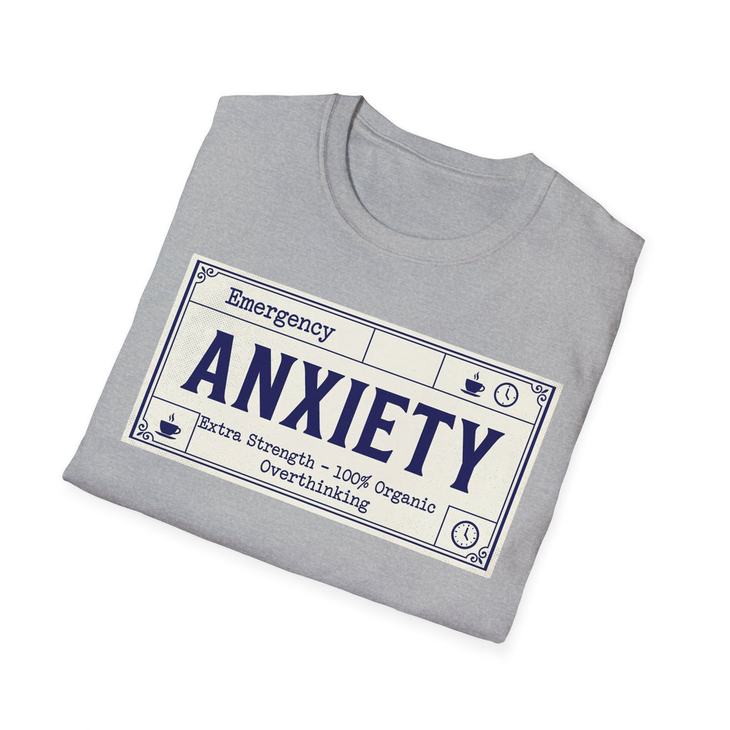 Anxiety Label – Funny Mental Health T shirt