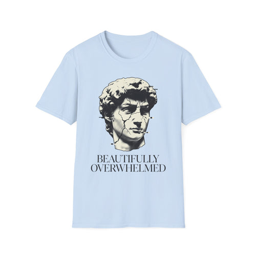 Beautifully Overwhelmed – Emotional Mental Health T shirt