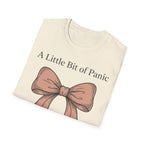 Little Bit of Panic, Whole Lot of Cute T shirt