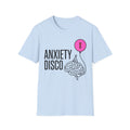 Anxiety Disco – Funny Mental Health T shirt