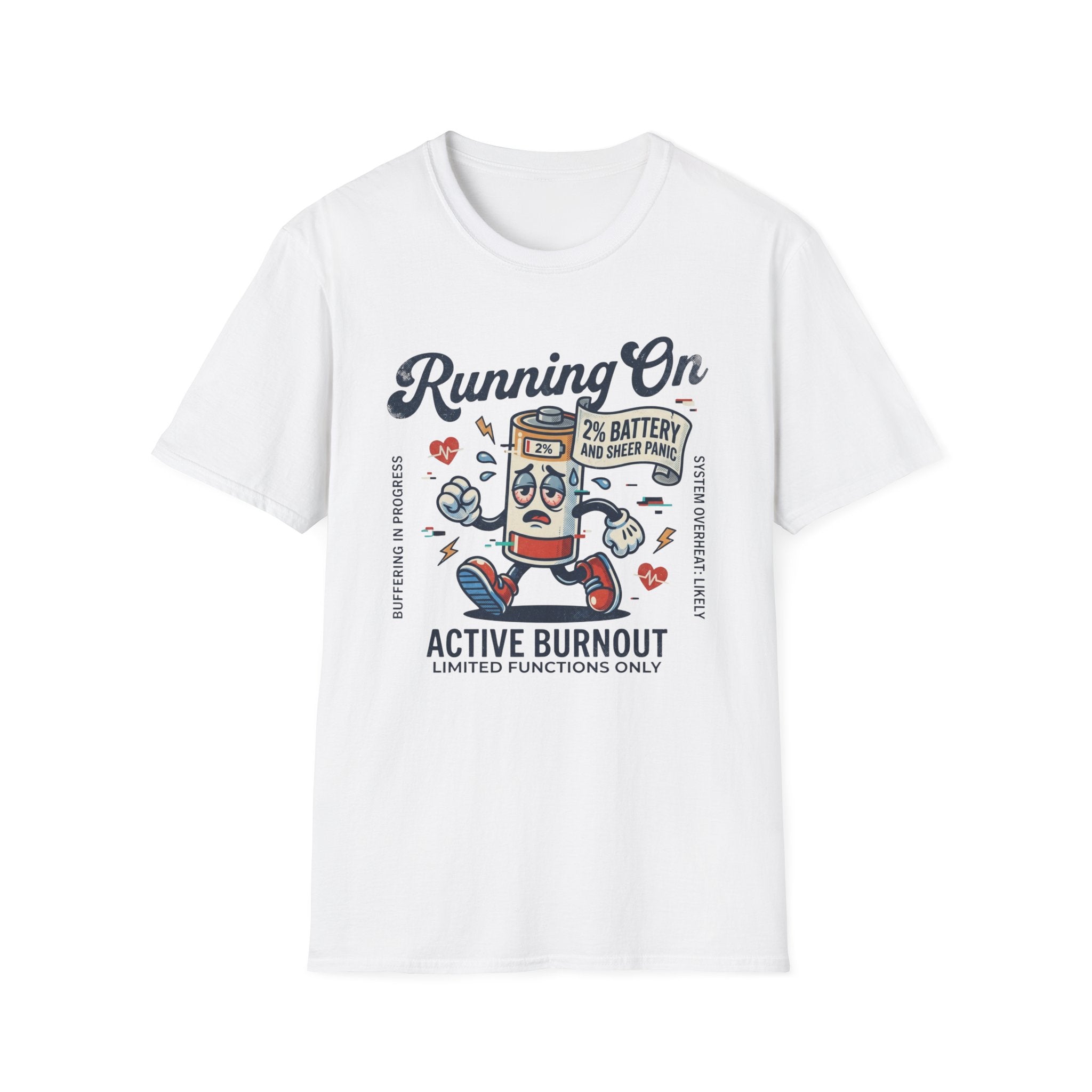 Running On Active Burnout T-Shirt — Funny Low Battery Cartoon Tee