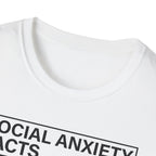 Social anxiety facts T shirt