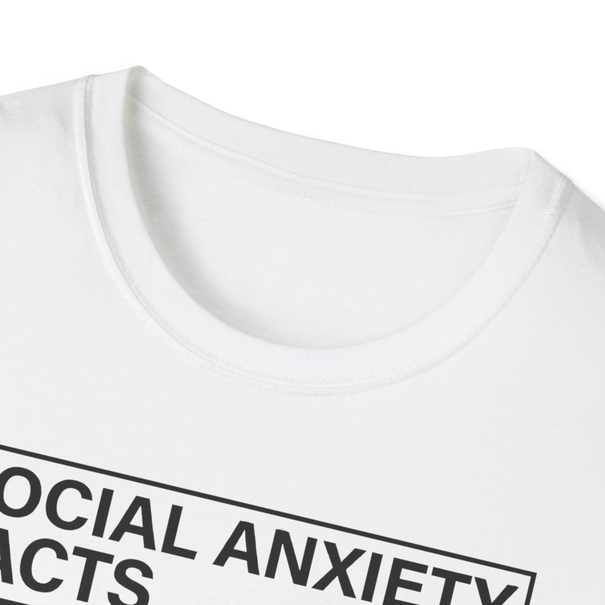 Social anxiety facts T shirt