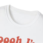 Oooooh, I’m Spiraling T shirt