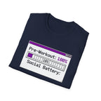 Pre-Workout: 100% Social Battery, 10% Energy T shirt