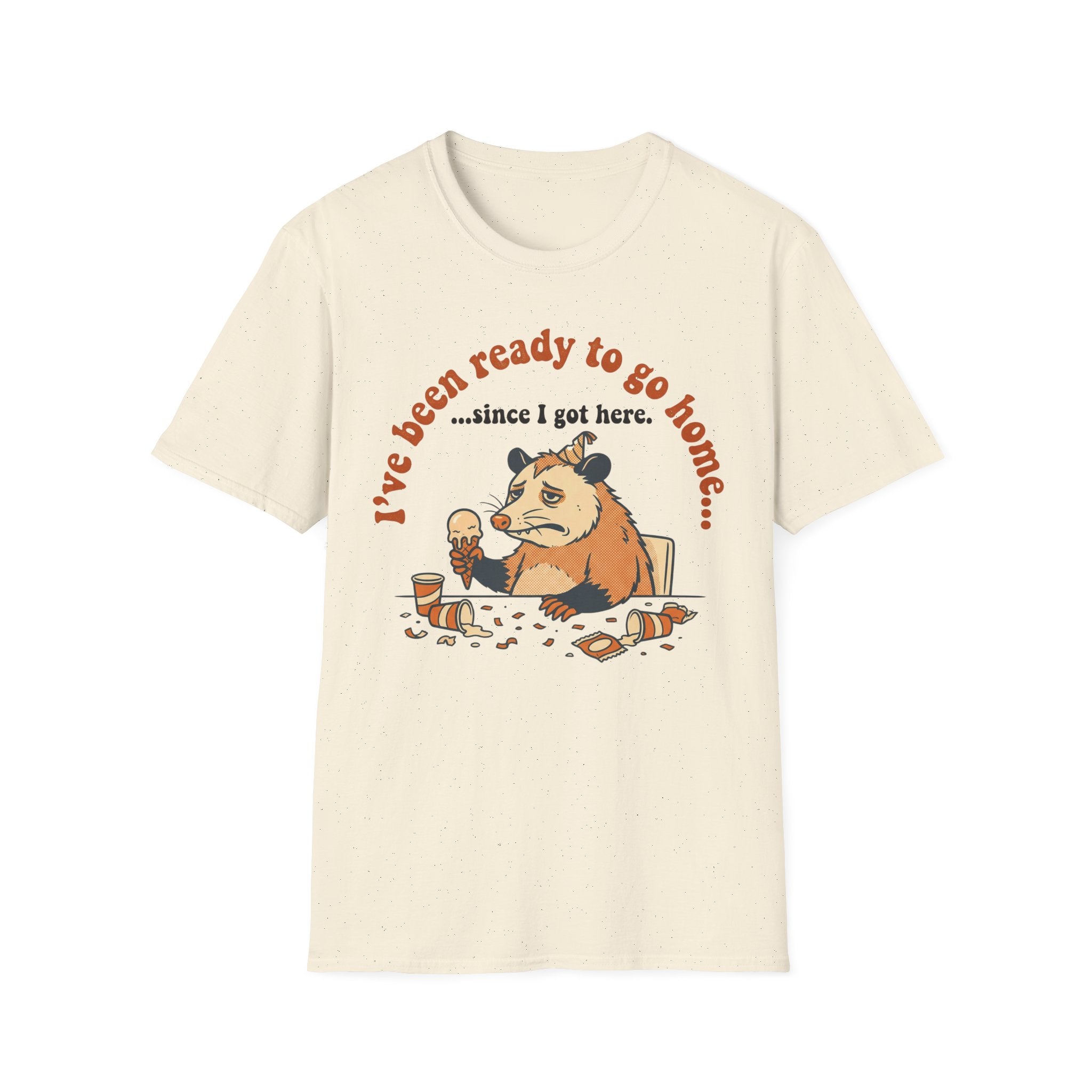 Been Ready to Go Home Since I Got Here – Funny Introvert T shirt