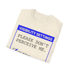 Please Don’t Perceive Me — Hidden T shirt