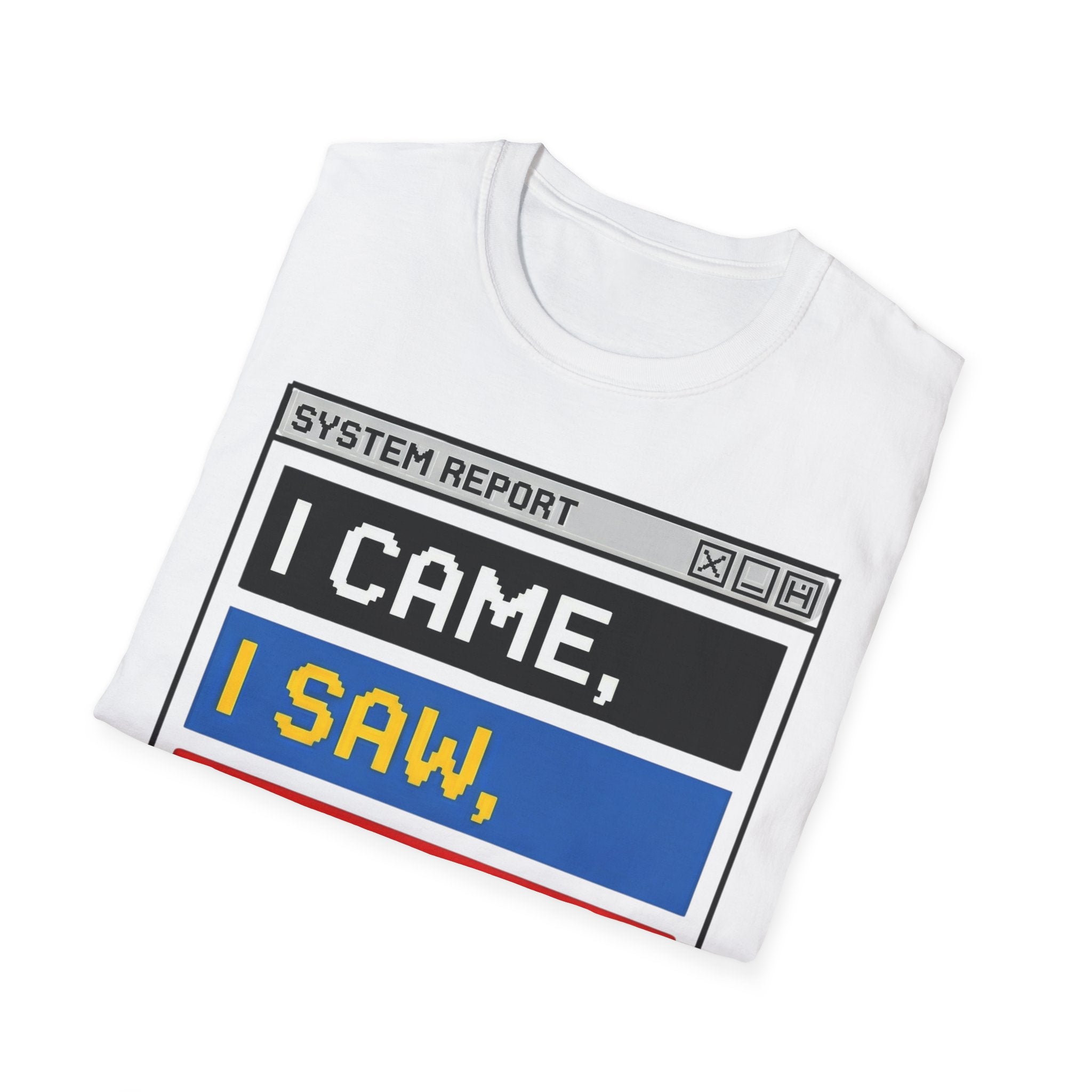 Came, Saw, Panic Attack – Funny Mental Health T shirt