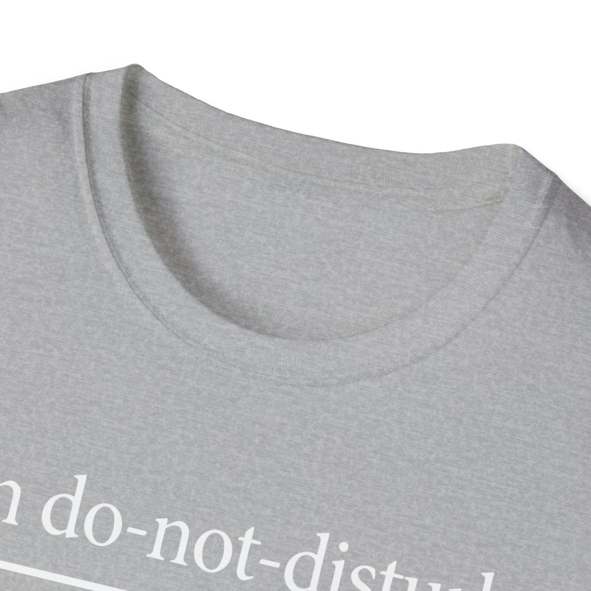 Emotional Do-Not-Disturb T-Shirt — "On do-not-disturb (emotionally)"