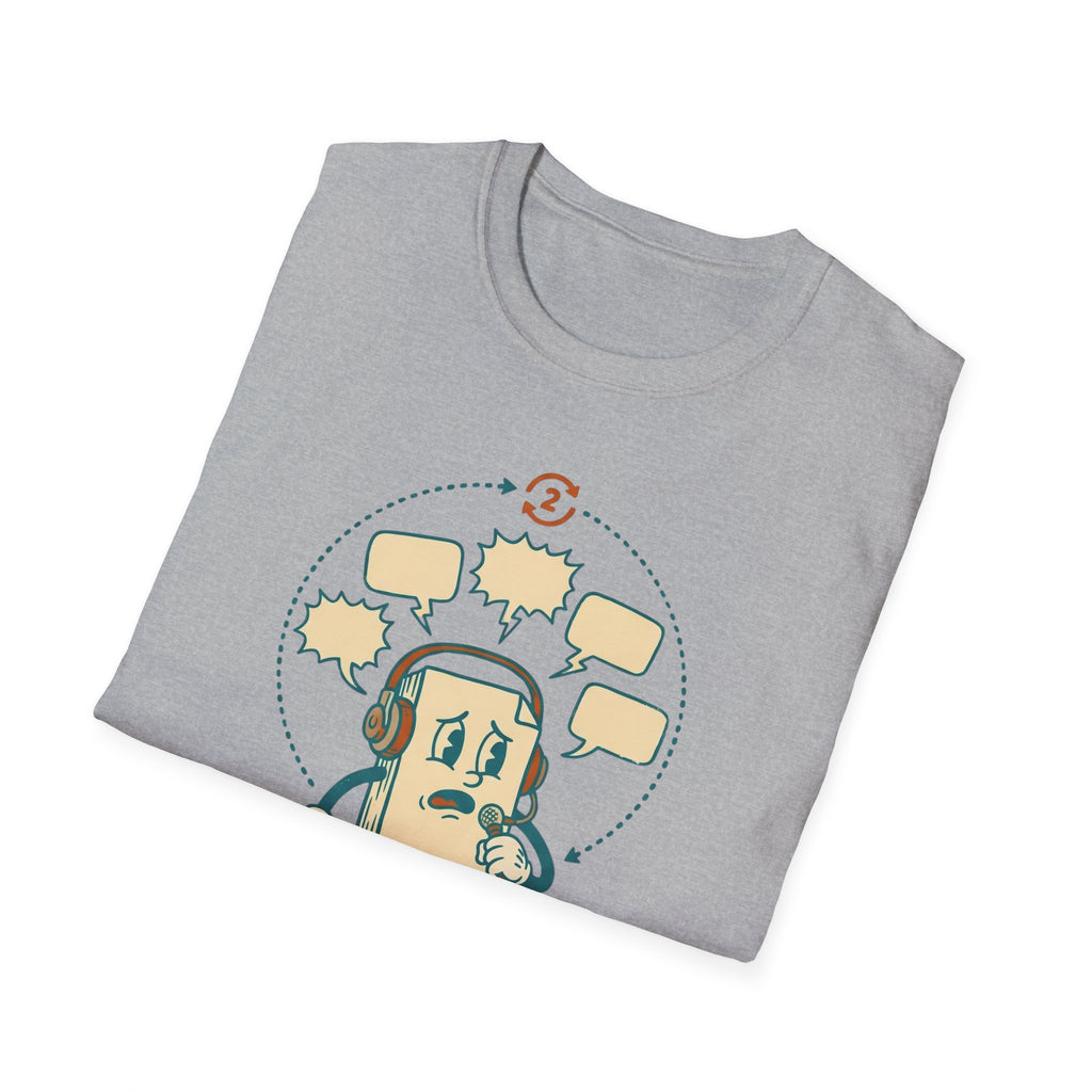 Already Rehearsed This Twice – Funny Anxiety T shirt