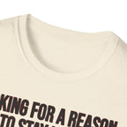 Looking for a Reason to Stay Home — Cat Edition T shirt