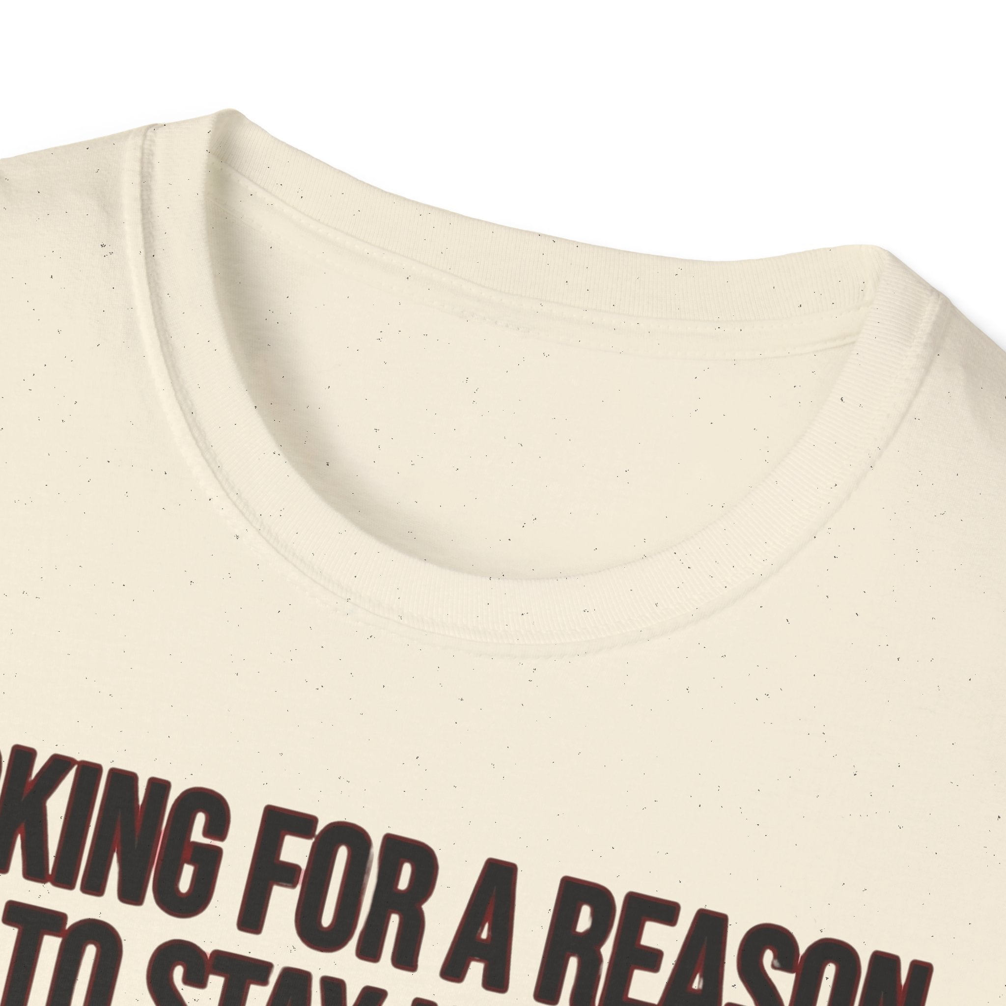 Looking for a Reason to Stay Home — Cat Edition T shirt