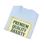 Premium Quality Anxiety Label T shirt