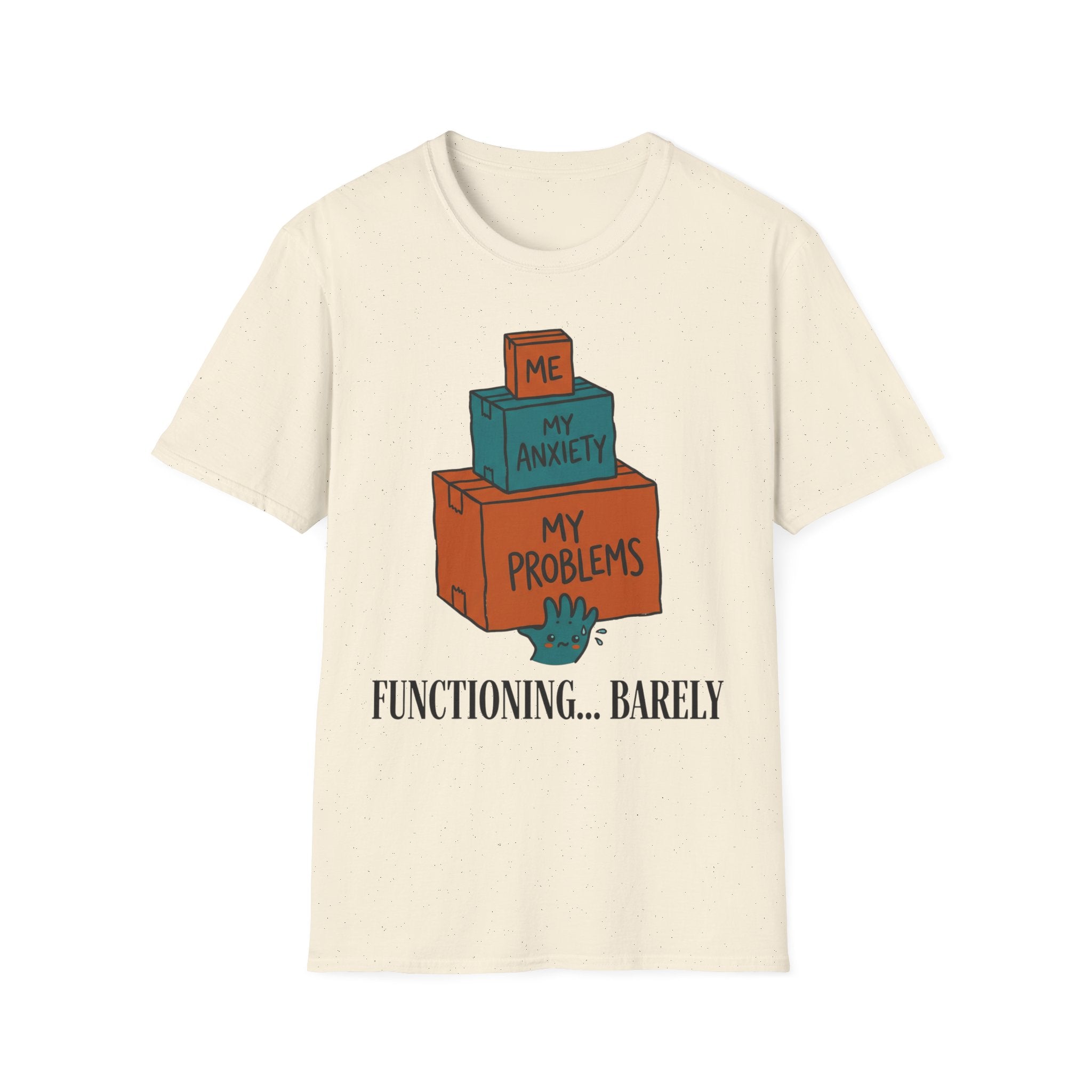 Functioning… Barely – Funny Mental Health T shirt