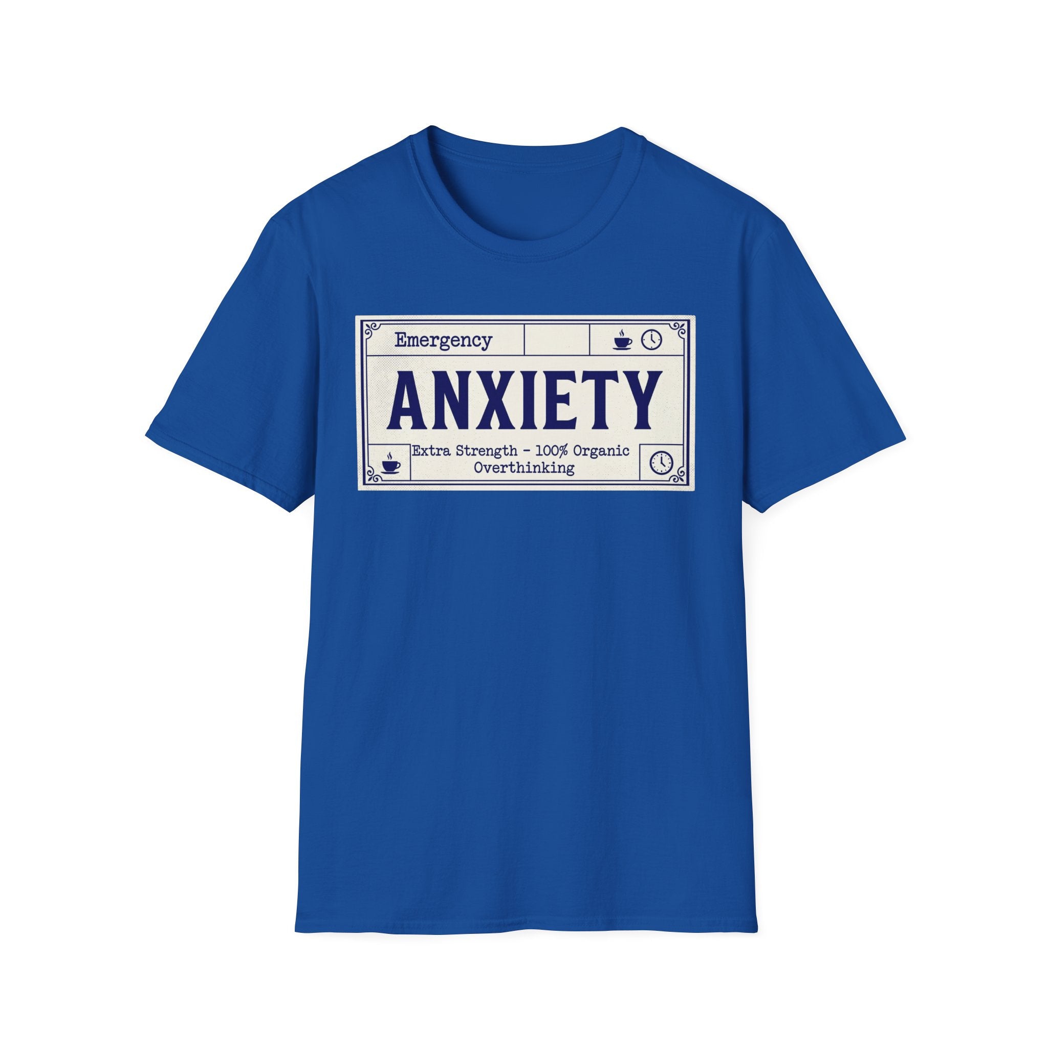 Anxiety Label – Funny Mental Health T shirt