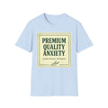 Premium Quality Anxiety Label T shirt