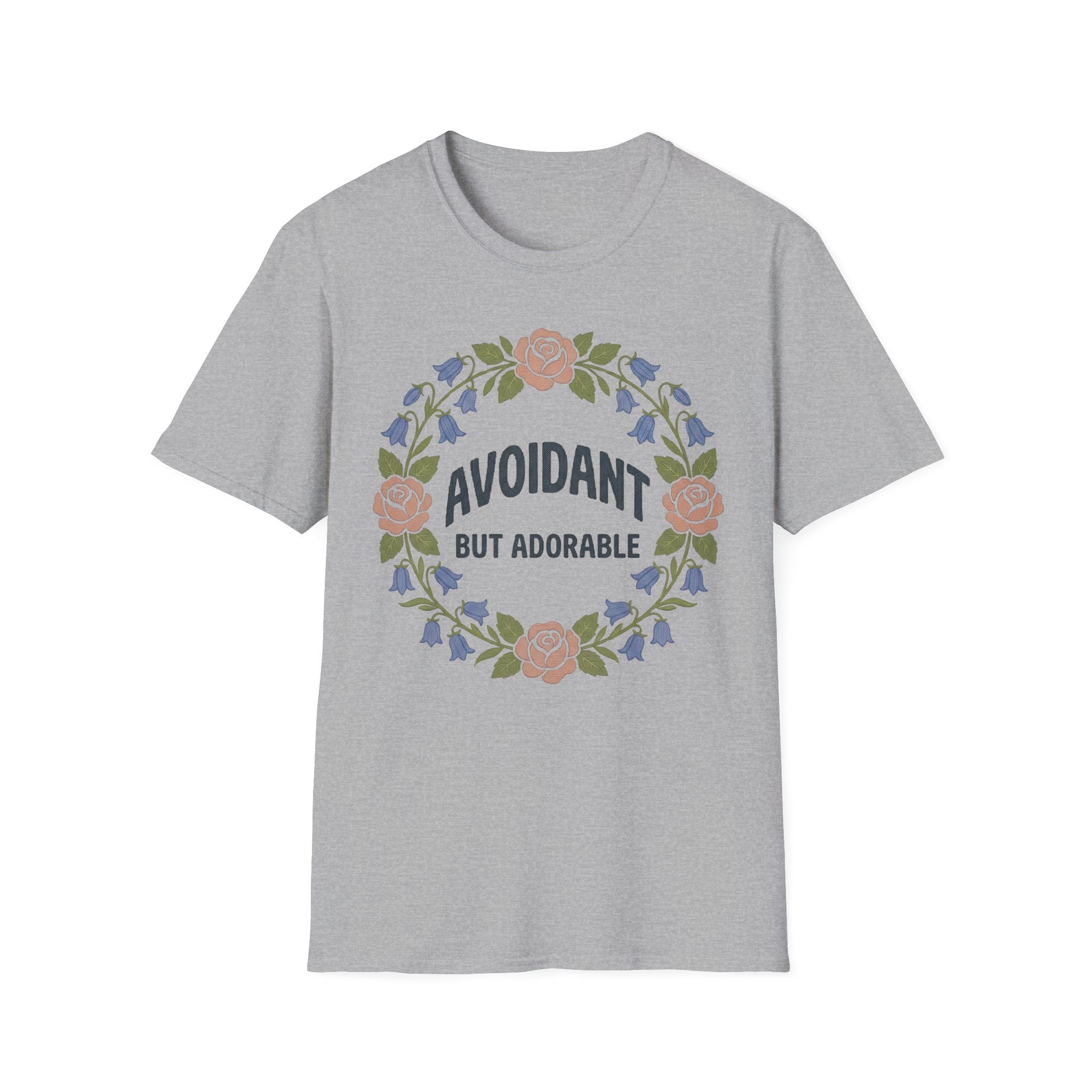 Avoidant But Adorable T shirt
