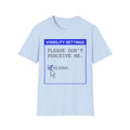 Please Don’t Perceive Me — Hidden T shirt