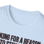 Looking for a Reason to Stay Home — Cat Edition T shirt