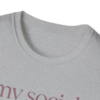 My Social Battery Has Entered Low Power T shirt
