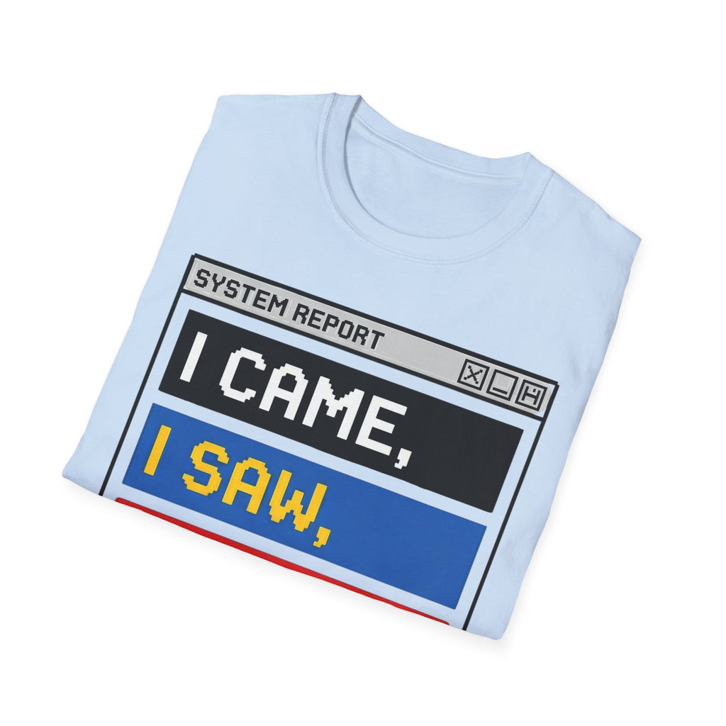 Came, Saw, Panic Attack – Funny Mental Health T shirt
