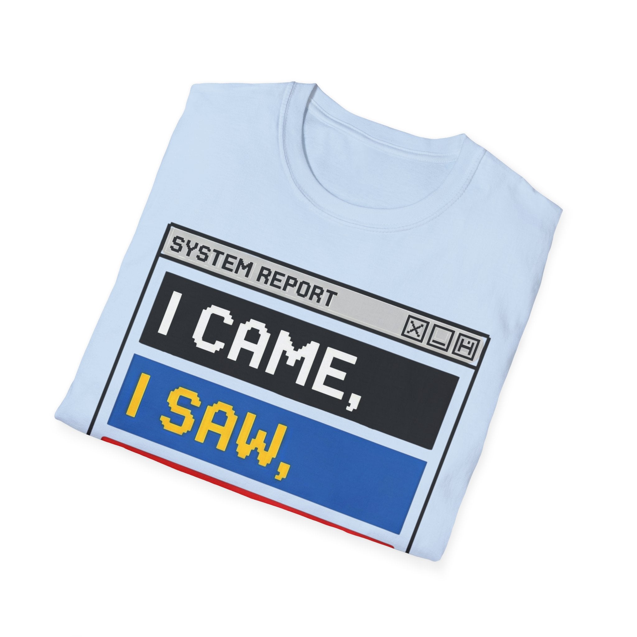 Came, Saw, Panic Attack – Funny Mental Health T shirt