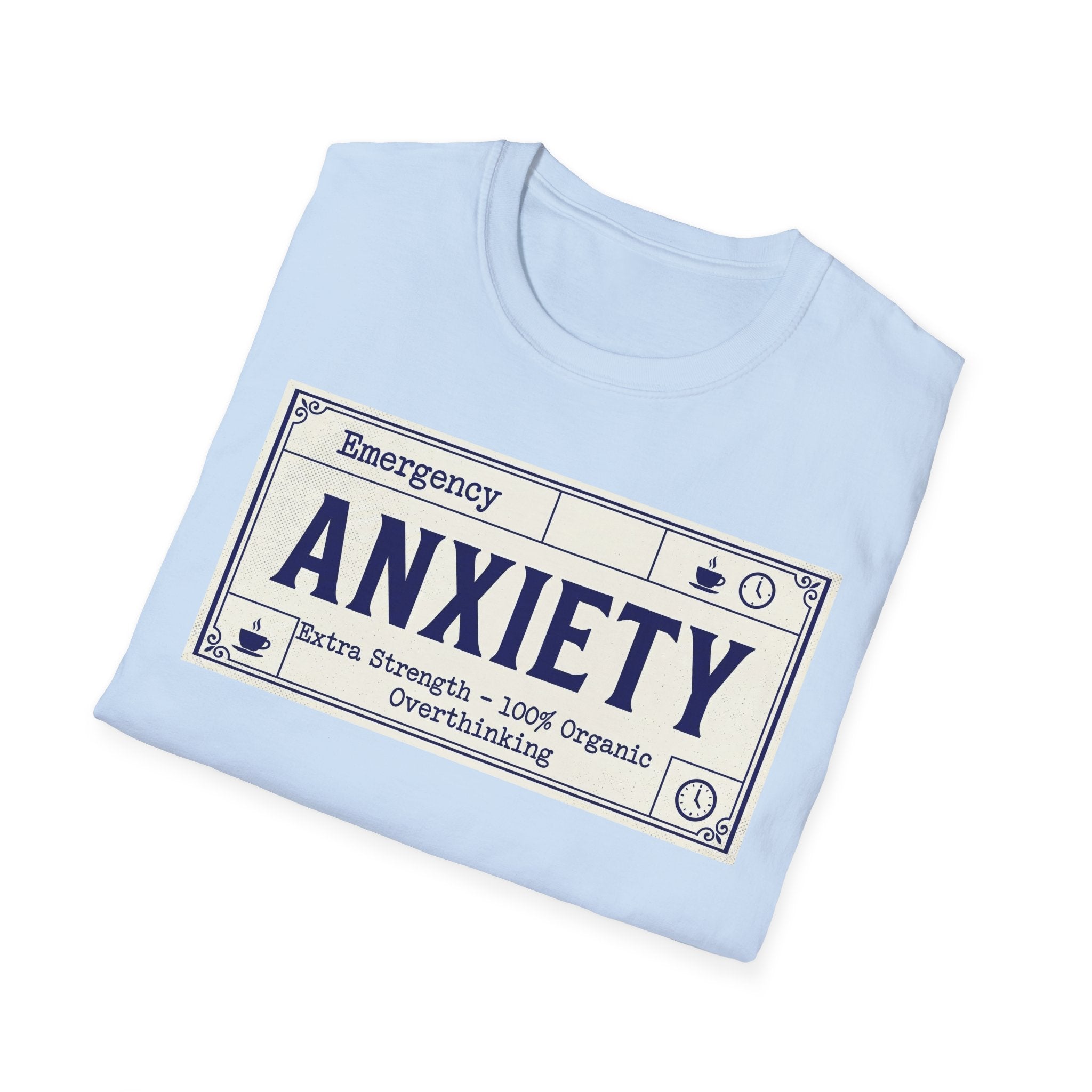 Anxiety Label – Funny Mental Health T shirt