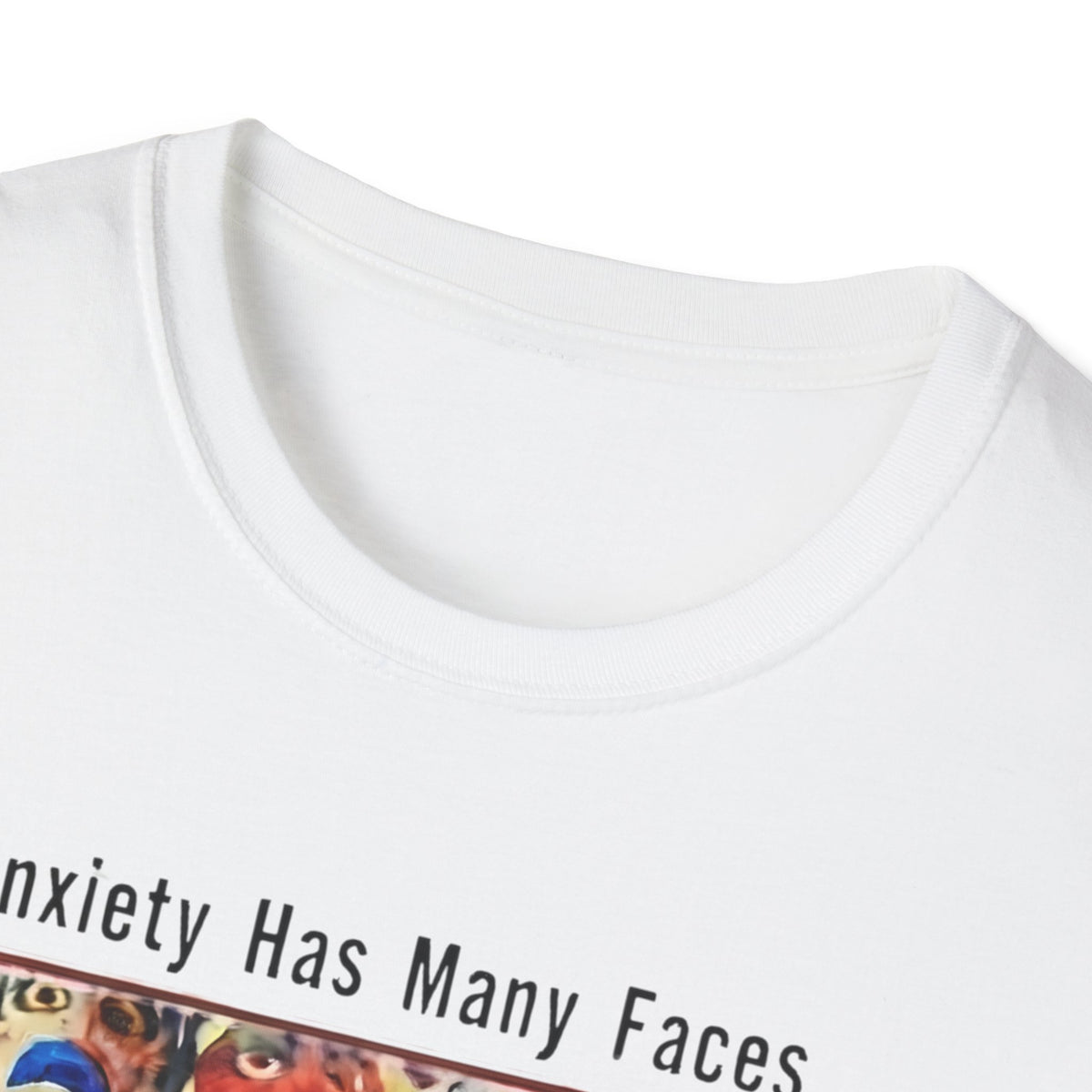Anxiety Has Many Faces T-Shirt — Canceling Plans Mental Health Graphic Tee