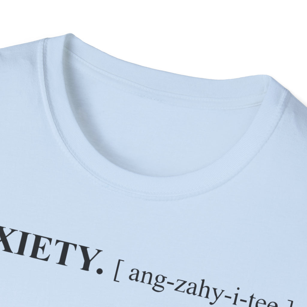 Anxiety – Understanding the Feeling T shirt