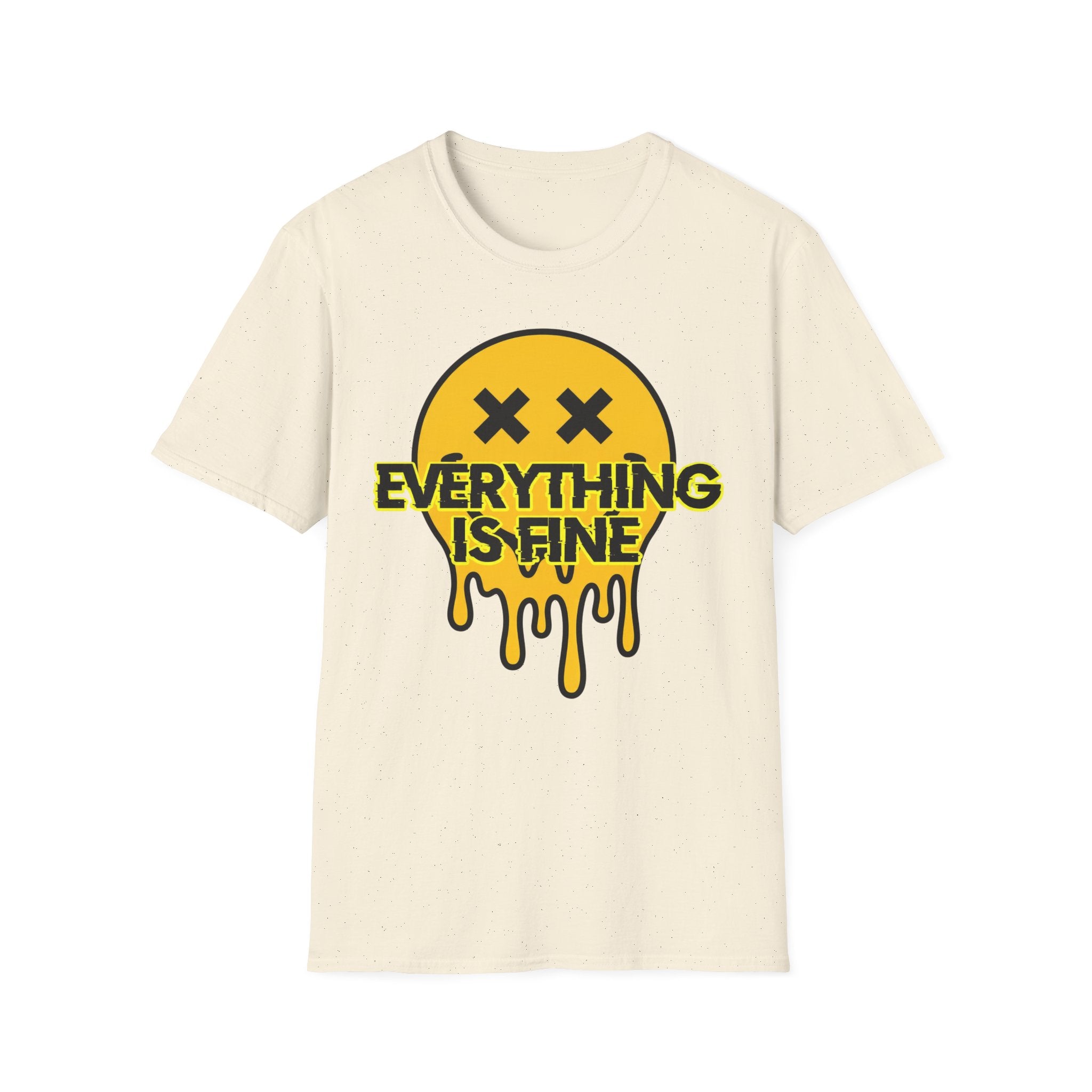 Everything Is Fine T shirt