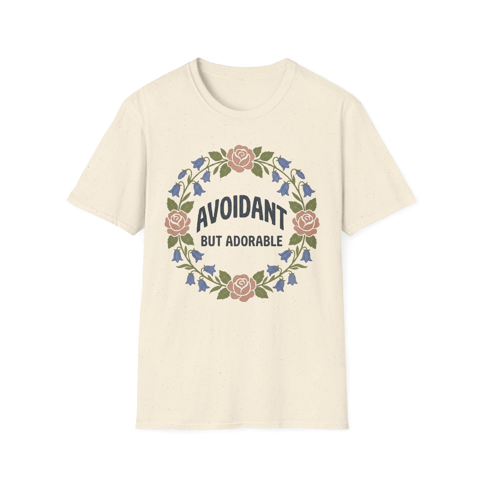 Avoidant But Adorable T shirt