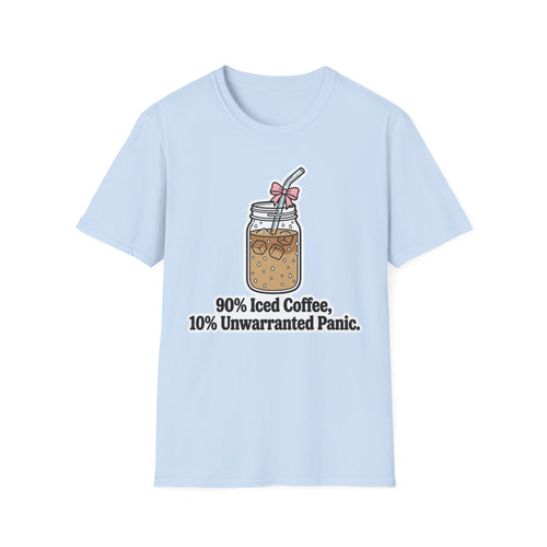 90% Iced coffee 10% panic T shirt