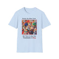 Anxiety Has Many Faces T-Shirt — 'There Is Only One Treatment: A Nap' Graphic Tee