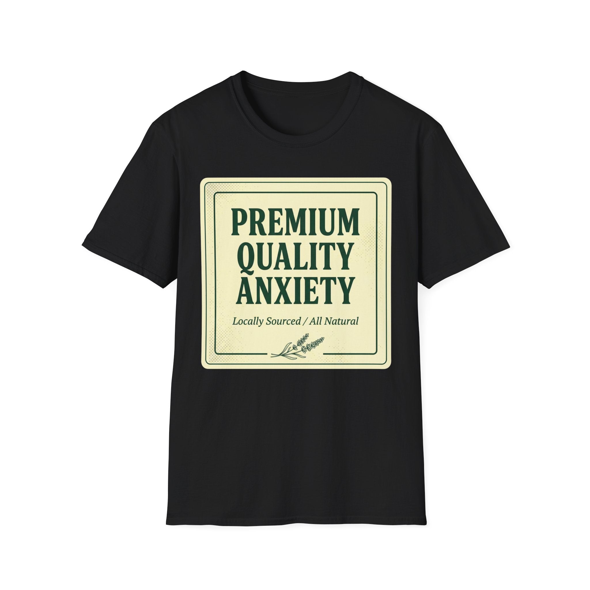 Premium Quality Anxiety Label T shirt