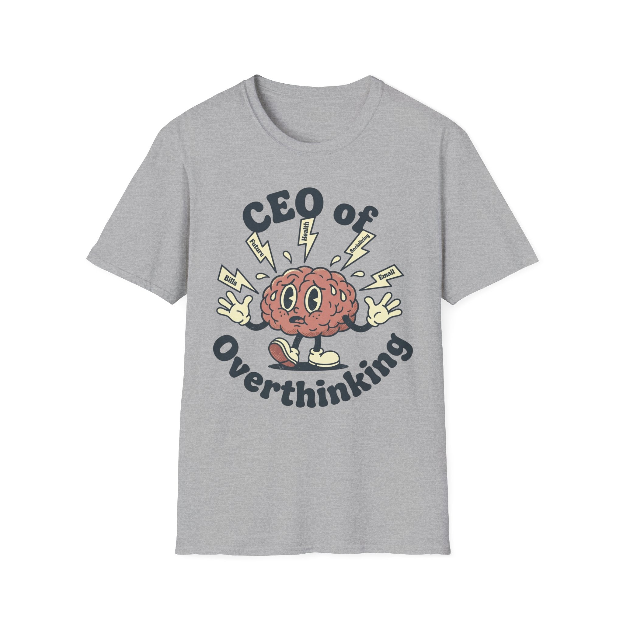 CEO of Overthinking T shirt