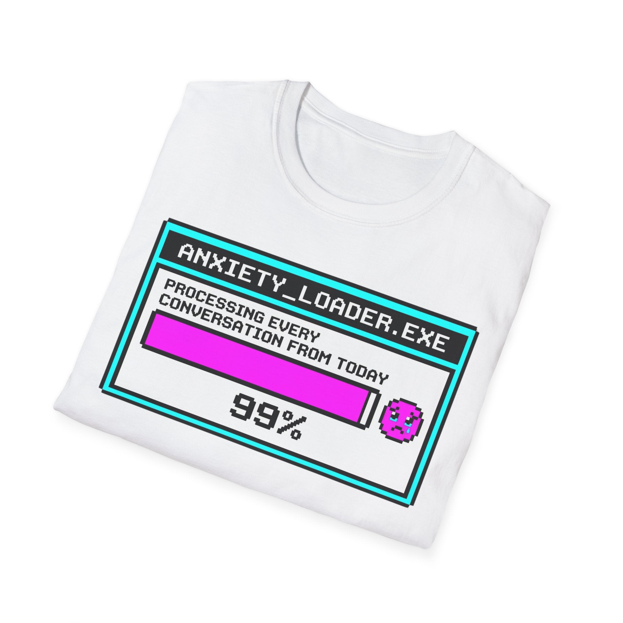 Anxiety Loader – Funny Mental Health T shirt