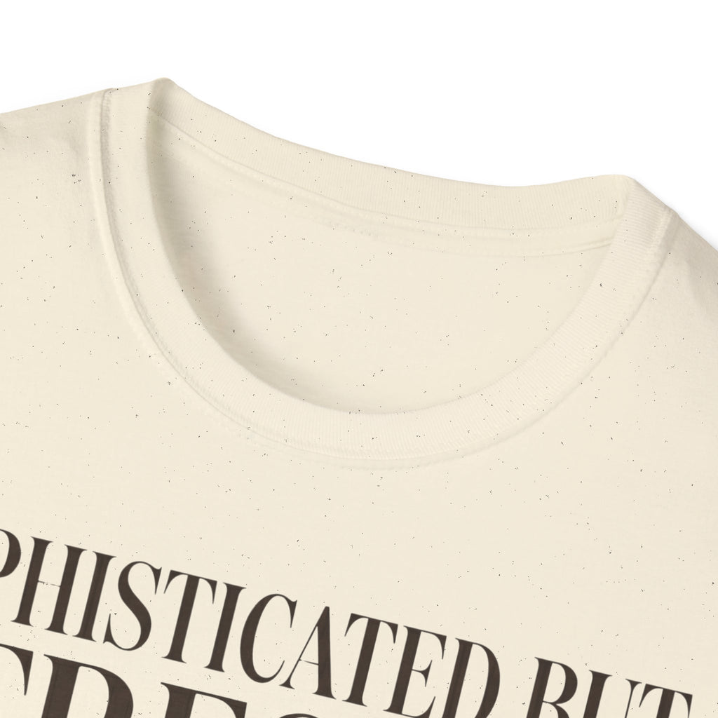 Sophisticated But Stressed T shirt