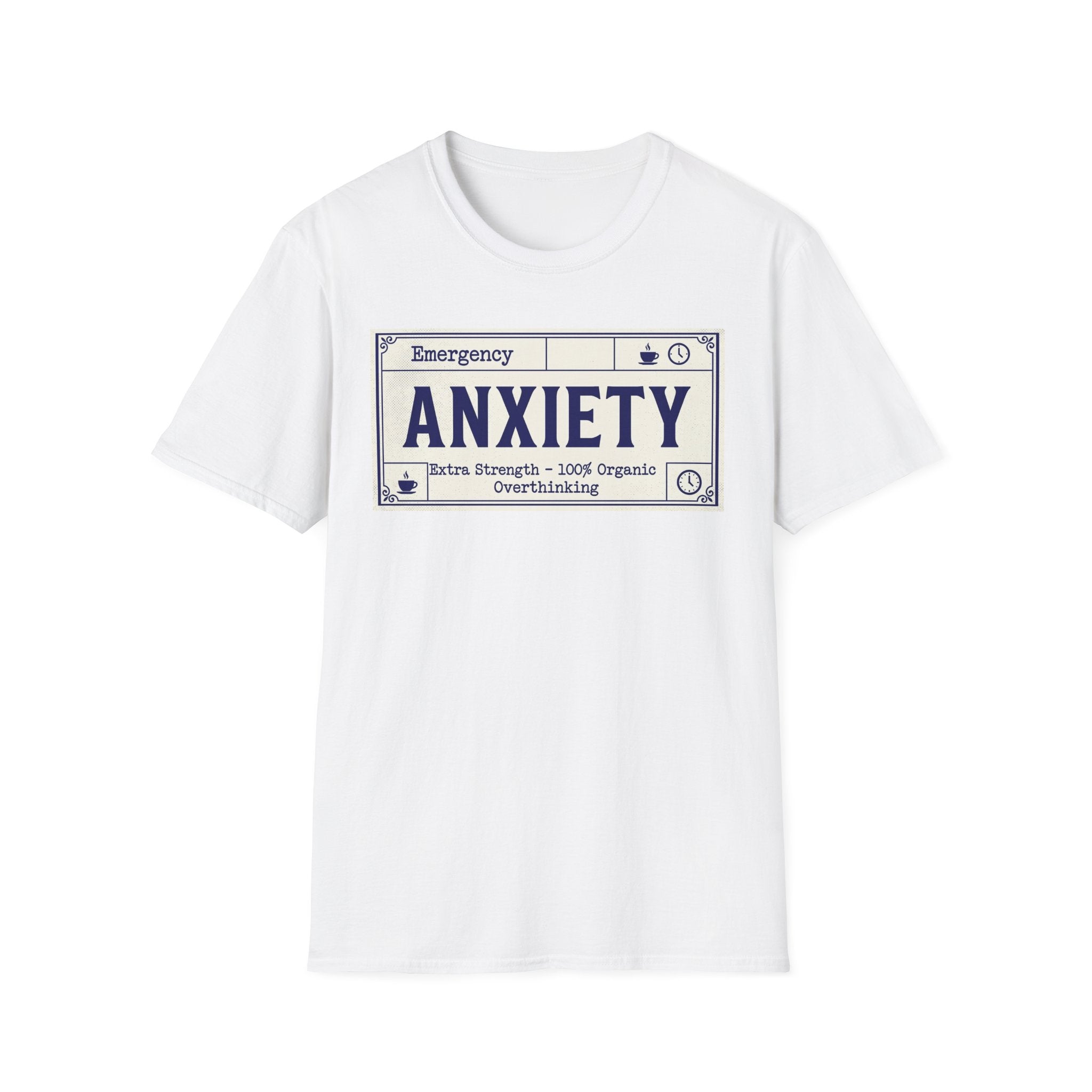 Anxiety Label – Funny Mental Health T shirt